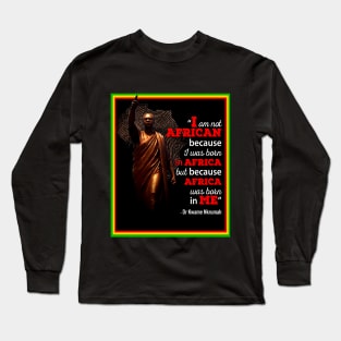 Kwame Nkrumah Long Sleeve T-Shirt